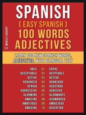 cover image of Spanish ( Easy Spanish ) 100 Words--Adjectives